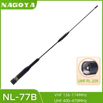 NAGOYI NL-77B Dual Band Avto, Mobilne Radijske Antene 144/430MHz 2.15/3.5 dB Visok Dobiček UHF Plug PL-259 za TM-471 BF-9500 TH-9800