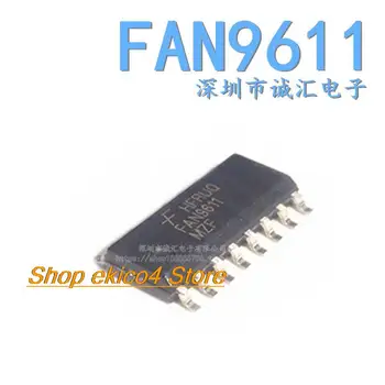 Original parka FAN9611 FAN9611MX SOP-16 IC